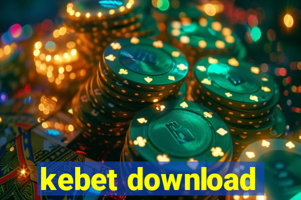 kebet download